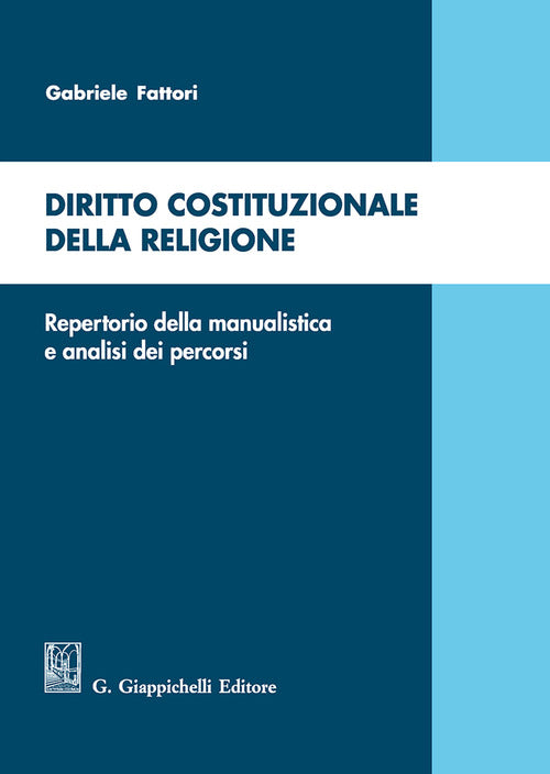 Cover of Diritto costituzionale della religione. Repertorio della manualistica e analisi dei percorsi
