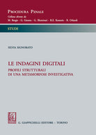 Cover of indagini digitali. Profili strutturali di una metamorfosi investigativa