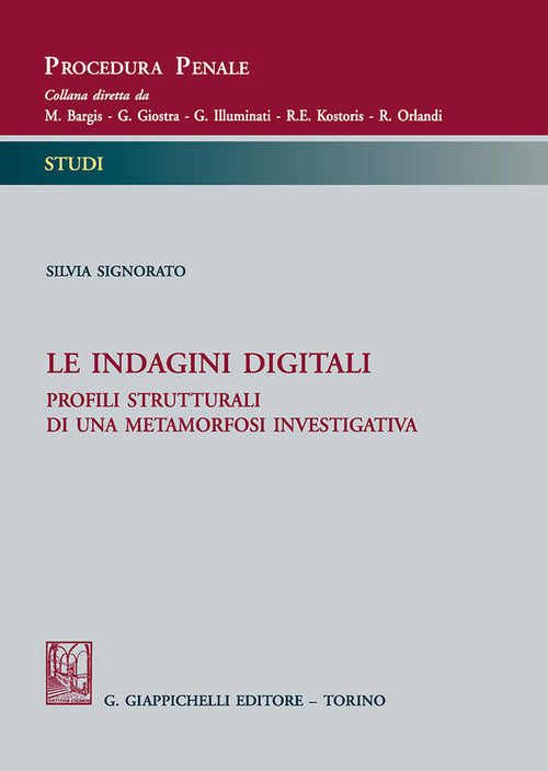 Cover of indagini digitali. Profili strutturali di una metamorfosi investigativa