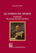 Cover of attrezzi del giurista. Introduzione alle pratiche discorsive del diritto