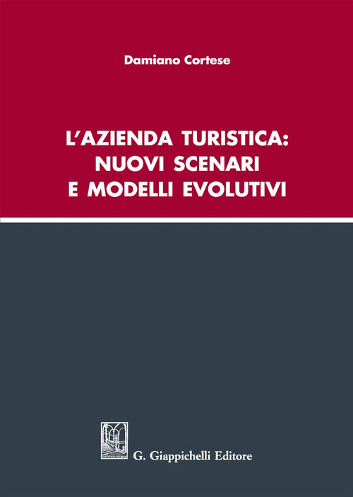 Cover of azienda turistica: nuovi scenari e modelli evolutivi