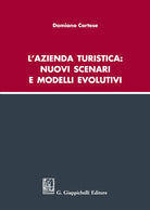 Cover of azienda turistica: nuovi scenari e modelli evolutivi