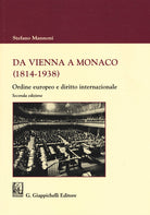 Cover of Da Vienna a Monaco (1814-1938). Ordine europeo e diritto internazionale