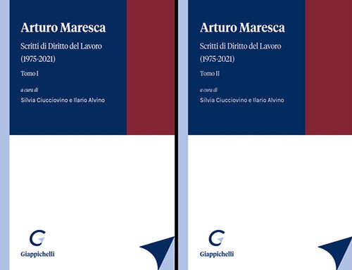 Cover of Arturo Maresca. Scritti di Diritto del Lavoro (1975-2021)
