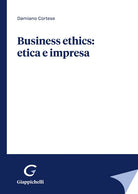 Cover of Business ethics: etica e impresa