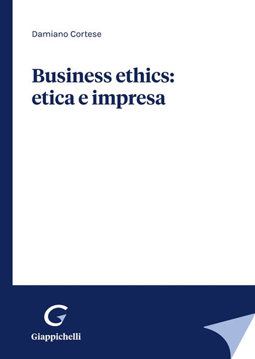 Cover of Business ethics: etica e impresa