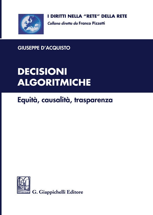 Cover of Decisioni algoritmiche. Equità, causalità, trasparenza