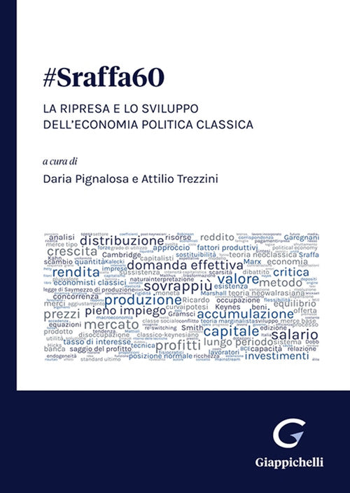 Cover of #Sraffa60. La ripresa e lo sviluppo dell’economia politica classica