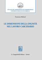 Cover of dimensioni della dignità nel lavoro carcerario