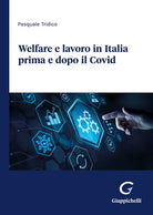 Cover of Welfare e lavoro in Italia prima e dopo il Covid