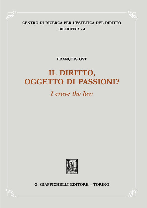 Cover of diritto, oggetto di passioni? «I crave the law»
