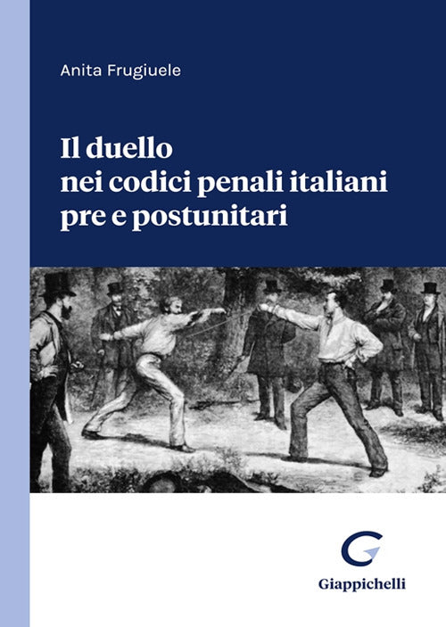 Cover of duello nei codici penali italiani pre e postunitari