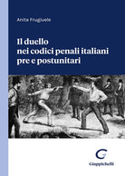 Cover of duello nei codici penali italiani pre e postunitari