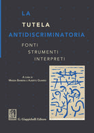 Cover of tutela antidiscriminatoria. Fonti strumenti interpreti