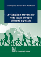 Cover of «famiglia in movimento» nello spazio europeo di libertà e giustizia