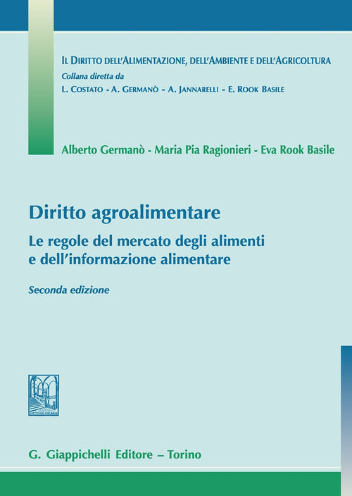 Cover of Diritto agroalimentare. Le regole del mercato degli alimenti e dell'informazione alimentare