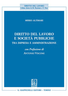 Cover of Diritto del lavoro e società pubbliche. Tra impresa e amministrazione