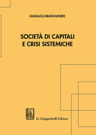 Cover of Società di capitali e crisi sistemiche