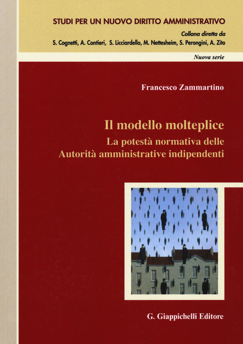 Cover of modello molteplice. La potestà normativa delle Autorità amministrative indipendenti