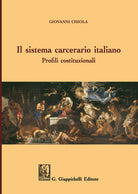 Cover of sistema carcerario italiano. Profili costituzionali