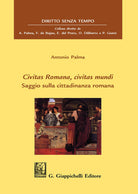 Cover of Civitas romana, civitas mundi. Saggio sulla cittadinanza romana