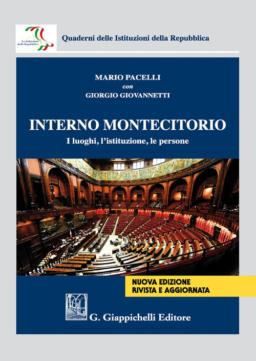 Cover of Interno Montecitorio. I luoghi, l'istituzione, le persone