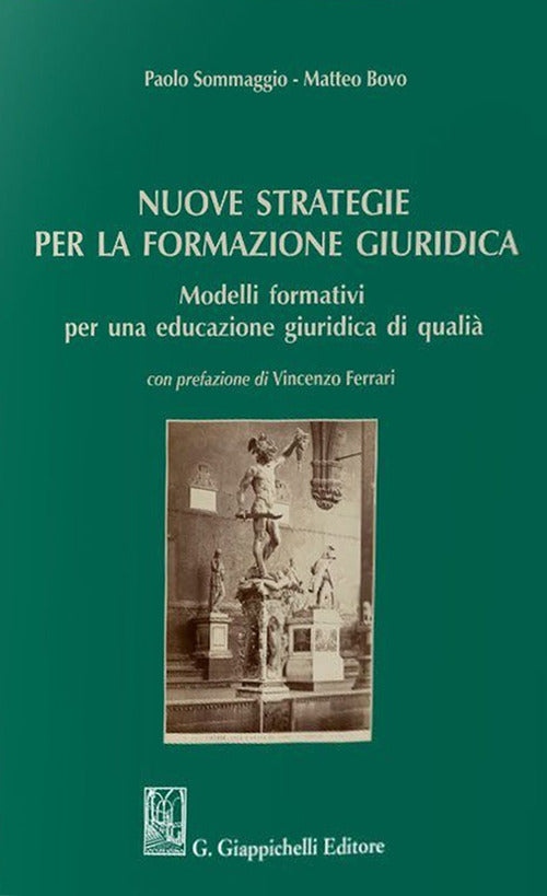 Cover of Nuove strategie per la formazione giuridica. Modelli formativi per una educazione giuridica di qualità