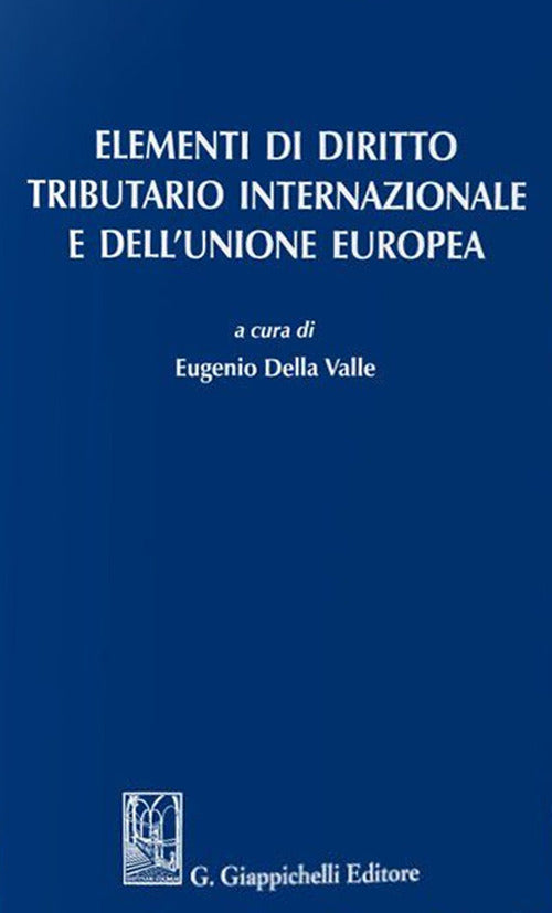 Cover of Elementi di diritto tributario internazionale e dell'Unione Europea