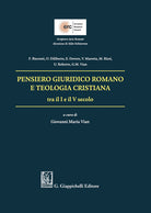 Cover of Pensiero giuridico romano e teologia cristiana tra il I e il V secolo