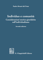 Cover of Individuo e comunità. Considerazioni storico-giuridiche sull'individualismo
