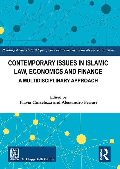 Cover of Contemporary issues in Islamic law, economics and finance. A multidisciplinary approach