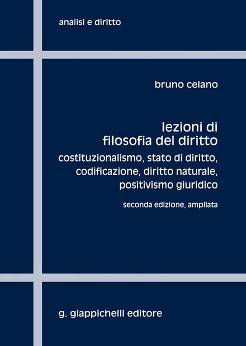 Cover of Lezioni di filosofia del diritto. Costituzionalismo, Stato di diritto, codificazione, positivismo giuridico