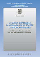 Cover of nuove disposizioni di vigilanza per le società di natura finanziaria. Considerazioni di ordine aziendale alla luce della letteratura di riferimento