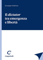 Cover of dictator tra emergenza e libertà