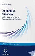 Cover of Contabilità e bilancio. Dai fatti gestionali al bilancio di diretta derivazione scritturale