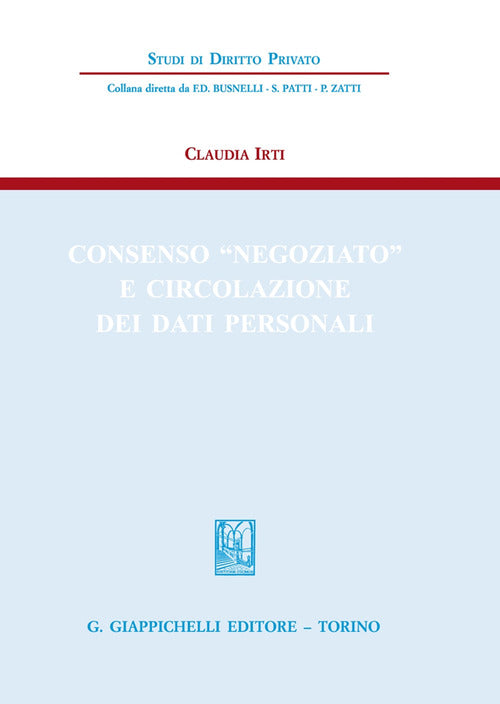 Cover of Consenso «negoziato» e circolazione dei dati personali