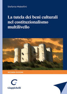 Cover of tutela dei beni culturali nel costituzionalismo multilivello