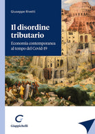 Cover of disordine tributario. Economia contemporanea al tempo del Covid-19