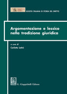 Cover of Argomentazione e lessico nella tradizione giuridica