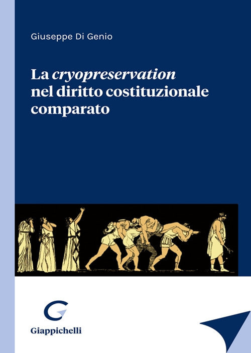 Cover of cryopreservation del diritto costituzionale comparato