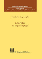 Cover of Lex Fabia. Le origini del plagio
