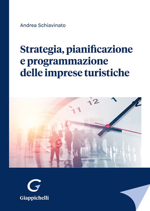 Cover of Strategia, pianificazione e programmazione delle imprese turistiche