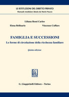 Cover of Famiglia e successioni. Le forme di circolazione della ricchezza familiare