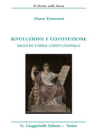 Cover of Rivoluzione e costituzione. Saggi di storia costituzionale