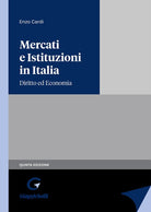 Cover of Mercati e istituzioni in italia. Diritto ed economia