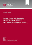 Cover of Problemi e prospettive della tutela penale del patrimonio culturale