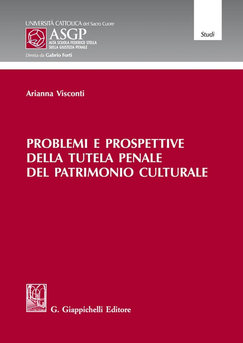 Cover of Problemi e prospettive della tutela penale del patrimonio culturale