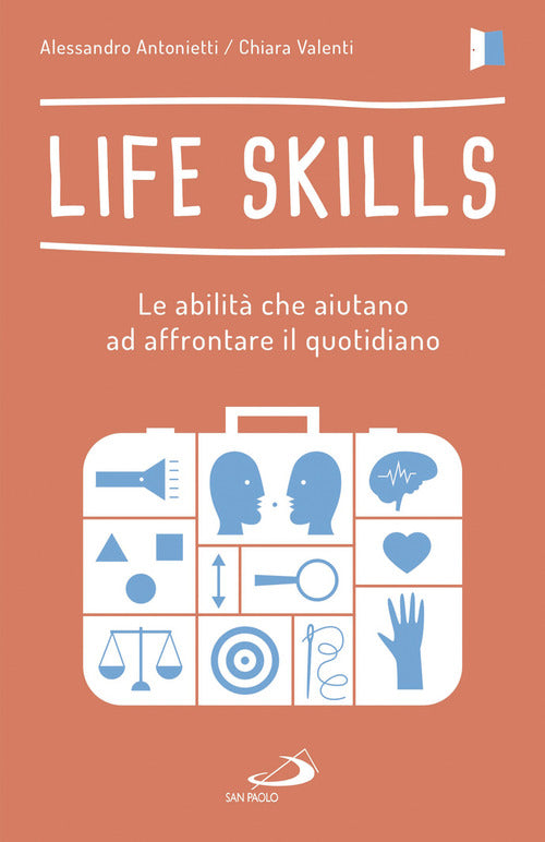 Cover of Life skills. Le abilità che aiutano ad affrontare il quotidiano