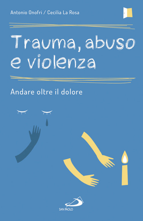 Cover of Trauma, abuso e violenza. Andare oltre il dolore