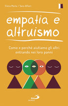 Cover of Empatia e altruismo. Come e perché aiutiamo gli altri entrando nei loro panni